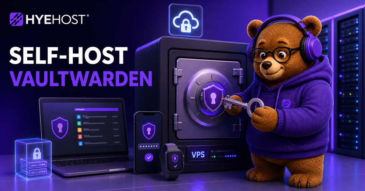 Self-Hosting Vaultwarden HYEHOST blog artwork